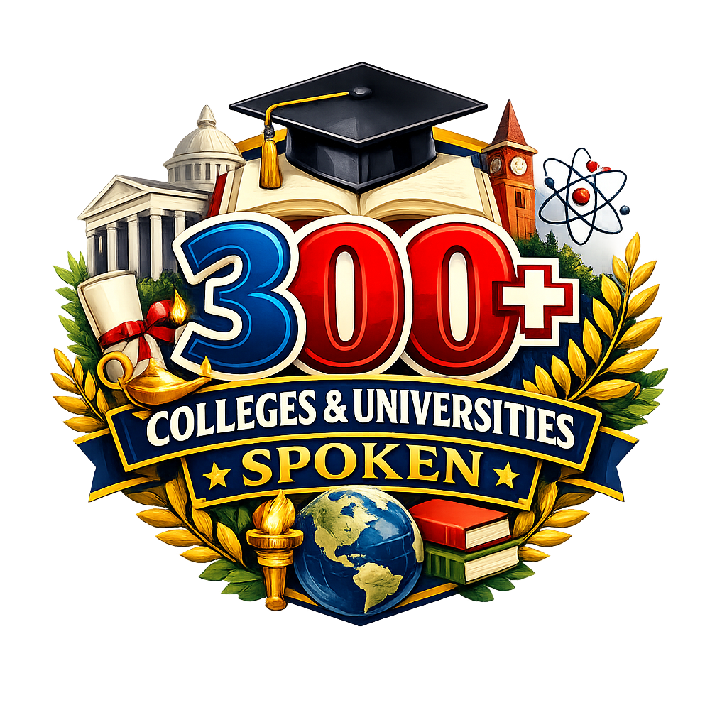 300+ Colleges & Universities Spoken